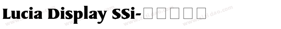 Lucia Display SSi字体转换